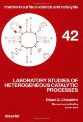 book Laboratory Studies of Heterogeneous Catalytic Processes
