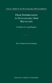 book From Shipbreaking to Sustainable Ship Recycling