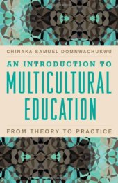 book An Introduction to Multicultural Education: From Theory to Practice