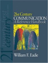 book 21st Century Communication: A Reference Handbook (21st Century Reference)