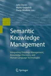 book Semantic Knowledge Management: Integrating Ontology Management, Knowledge Discovery, and Human Language Technologies