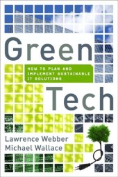 book Green Tech: How to Plan and Implement Sustainable IT Solutions