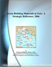 book Green Building Materials in Italy: A Strategic Reference, 2006