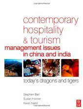 book Contemporary Hospitality and Tourism Management Issues in China and India: Today's Dragons and Tigers