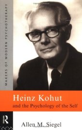 book Heinz Kohut and the Psychology of the Self (Makers of Modern Psychotherapy)