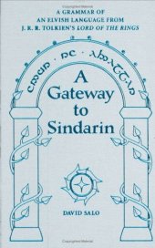 book A Gateway To Sindarin: A Grammar of an Elvish Language from J.R.R. Tolkien's Lord of the Rings