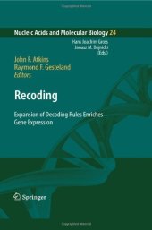 book Recoding: Expansion of Decoding Rules Enriches Gene Expression