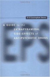 book A Guide to the Extrapyramidal Side Effects of Antipsychotic Drugs