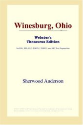 book Winesburg, Ohio (Webster's Thesaurus Edition)