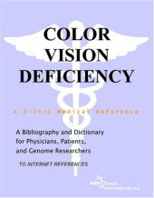 book Color Vision Deficiency - A Bibliography and Dictionary for Physicians, Patients, and Genome Researchers