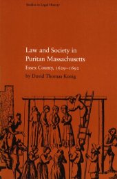 book Law and Society in Puritan Massachusetts: Essex County, 1629-1692 (Studies in Legal History)