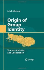 book Origin of Group Identity: Viruses, Addiction and Cooperation