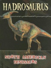 book Hadrosaurus (North American Dinosaurs)