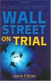 book Wall Street on Trial: A Corrupted State