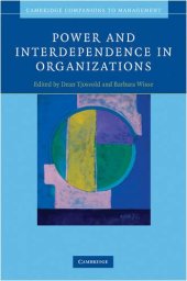 book Power and Interdependence in Organizations (Cambridge Companions to Management)