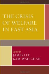 book The Crisis of Welfare in East Asia