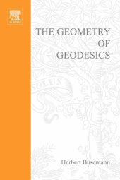 book The Geometry of Geodesics (Pure and Applied Mathematics Volume 6)