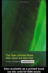 book The Task Centred Book  Developing, Learning, Sustaining and Reviewing Task-Centred Social Work (Social Work Skills)