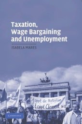 book Taxation, Wage Bargaining, and Unemployment