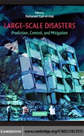 book Large-Scale Disasters: Prediction, Control, and Mitigation