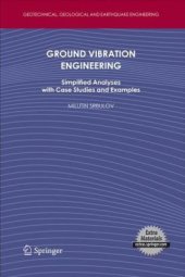 book Ground Vibration Engineering: Simplified Analyses with Case Studies and Examples