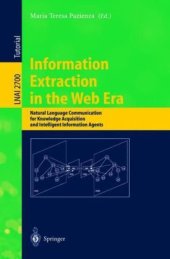 book Information Extraction in the Web Era: Natural Language Communication for Knowledge Acquisition and Intelligent Information Agents