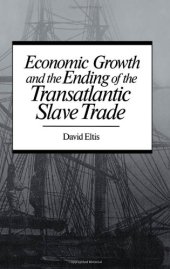 book Economic Growth and the Ending of the Transatlantic Slave Trade