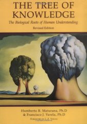 book The Tree of Knowledge: The Biological Roots of Human Understanding