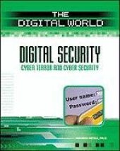 book Digital Security: Cyber Terror and Cyber Security (The Digital World)