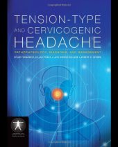 book Tension-type and Cervicogenic Headache: Pathophysiology, Diagnosis, and Management (Contemporary Issues in Physical Therapy and Rehabilitation Medicine)