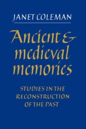 book Ancient and Medieval Memories: Studies in the Reconstruction of the Past