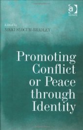 book Promoting Conflict or Peace through Identity
