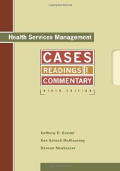 book Health Services Management: Readings, Cases, and Commentary, 9th Edition