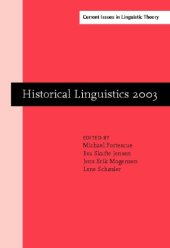 book Historical Linguistics 2003: International Conference on Historical Linguistics, Copenhagen, 11-15 August 2003