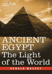 book ANCIENT EGYPT: The Light of the World( volume 2)