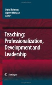 book Teaching: Professionalisation, Development and Leadership