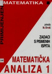 book Matematicka analiza 1: zadaci s pismenih ispita