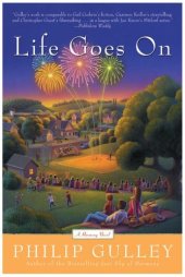 book Life Goes On: A Harmony Novel (Gulley, Philip)