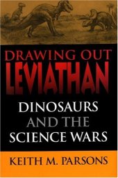 book Drawing Out Leviathan: Dinosaurs and the Science Wars