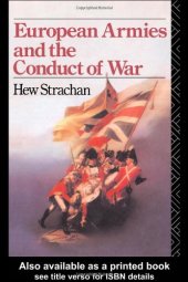 book European Armies and the Conduct of War