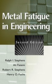 book Metal Fatigue in Engineering, 2nd Edition