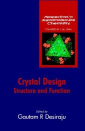 book Crystal Design : Structure and Function (Perspectives in Supramolecular Chemistry)