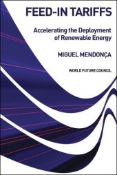 book Feed-in Tariffs: Accelerating the Deployment of Renewable Energy (2007)