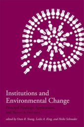 book Institutions and Environmental Change: Principal Findings, Applications, and Research Frontiers