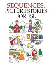 book Sequences: Picture Stories for ESL