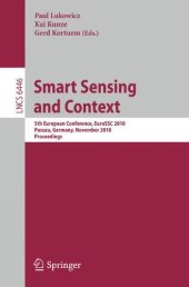 book Smart Sensing and Context: 5th European Conference, EuroSSC 2010, Passau, Germany, November 14-16, 2010. Proceedings