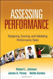 book Assessing Performance: Designing, Scoring, and Validating Performance Tasks