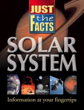 book Just the Facts Solar System