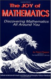 book The Joy of Mathematics: Discovering Mathematics All Around You