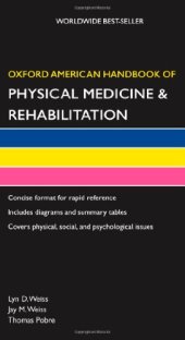 book Oxford American Handbook of Physical Medicine & Rehabilitation (Oxford American Handbooks)